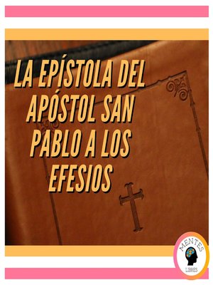 cover image of LA EPÍSTOLA DEL APÓSTOL SAN PABLO a LOS EFESIOS